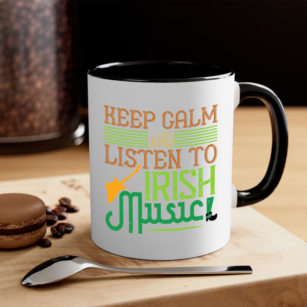 keep calm and listen to irish music Style 125#- St Patricks Day-Mug / Coffee Cup