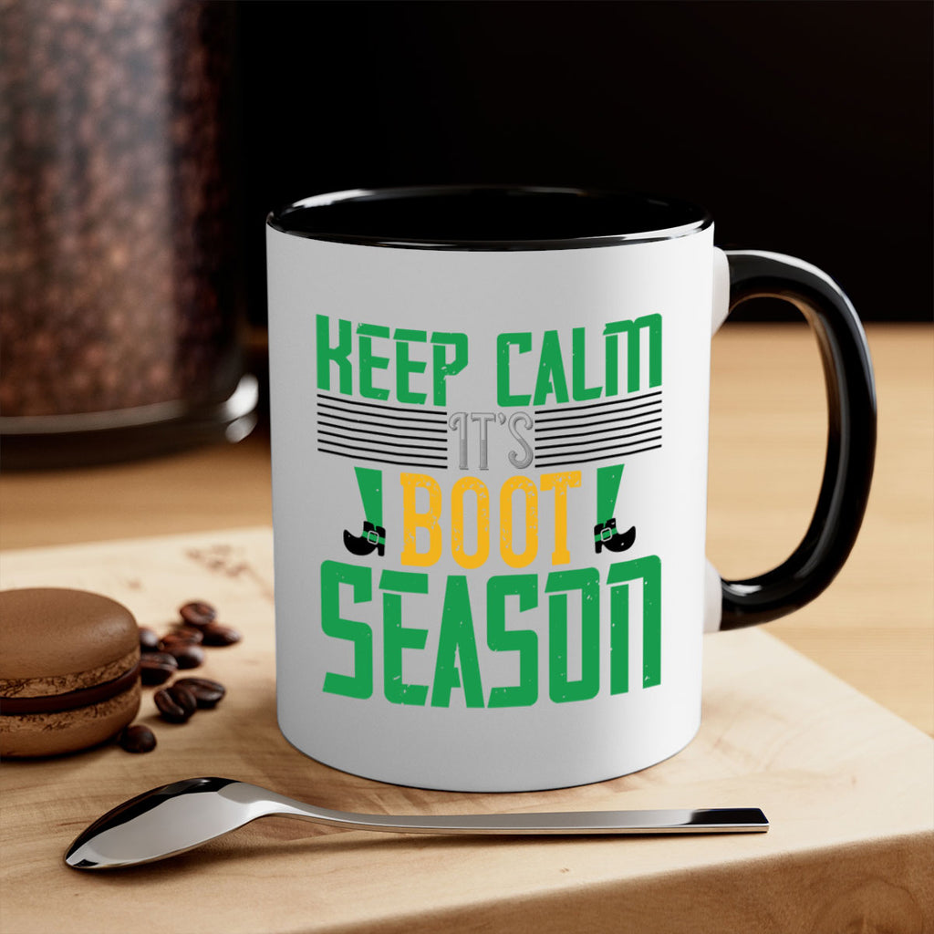 keep calm it’s boot season Style 124#- St Patricks Day-Mug / Coffee Cup