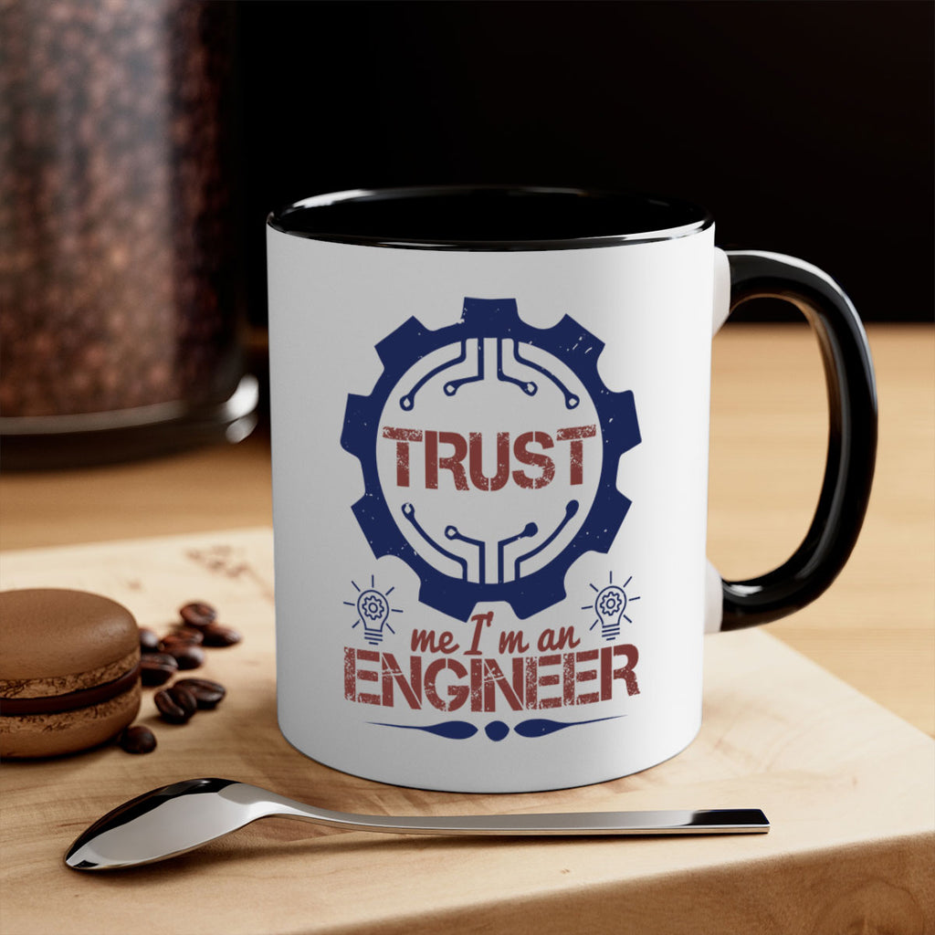 keep trust me im an engineer Style 45#- engineer-Mug / Coffee Cup