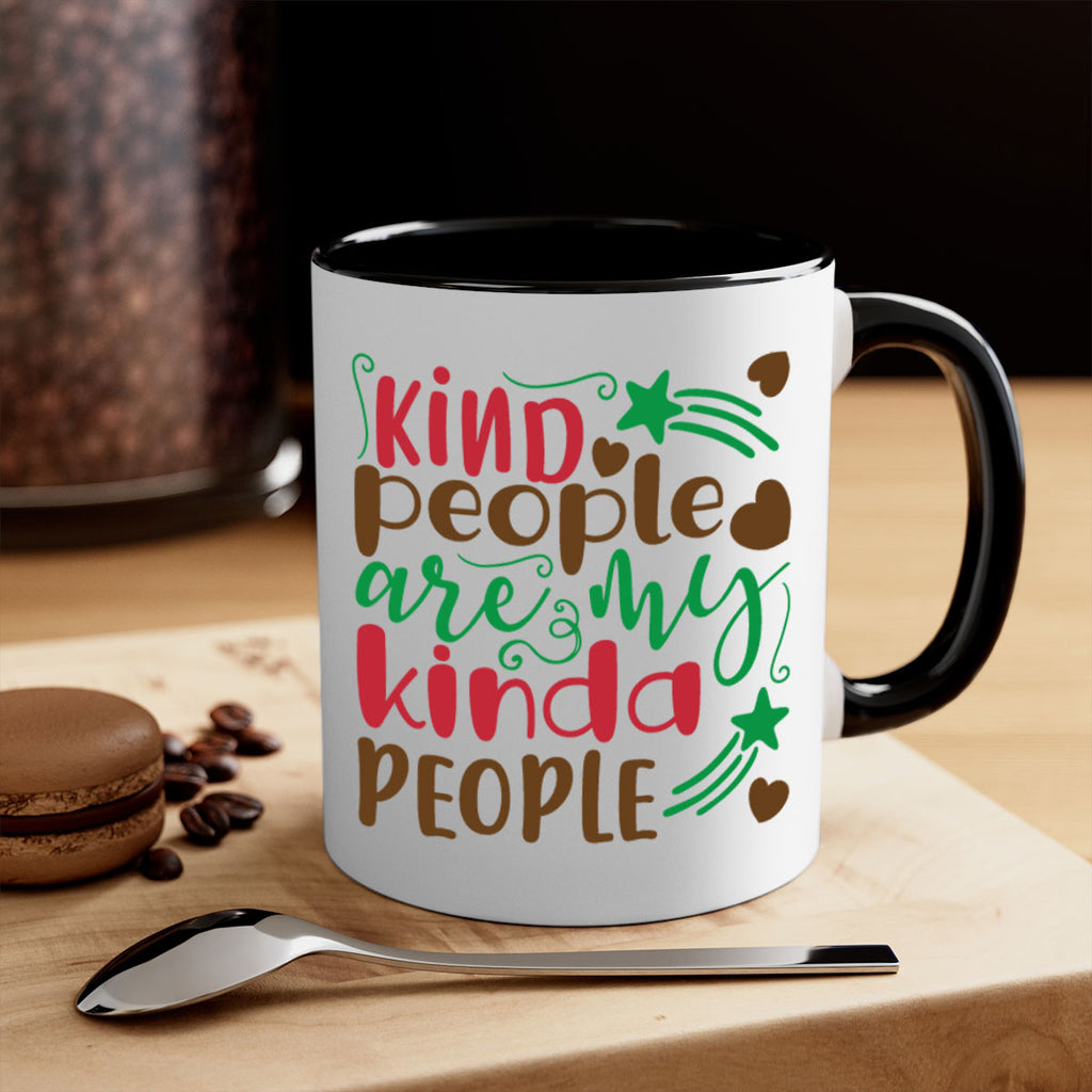 kind people is my kinda people 237#- christmas-Mug / Coffee Cup