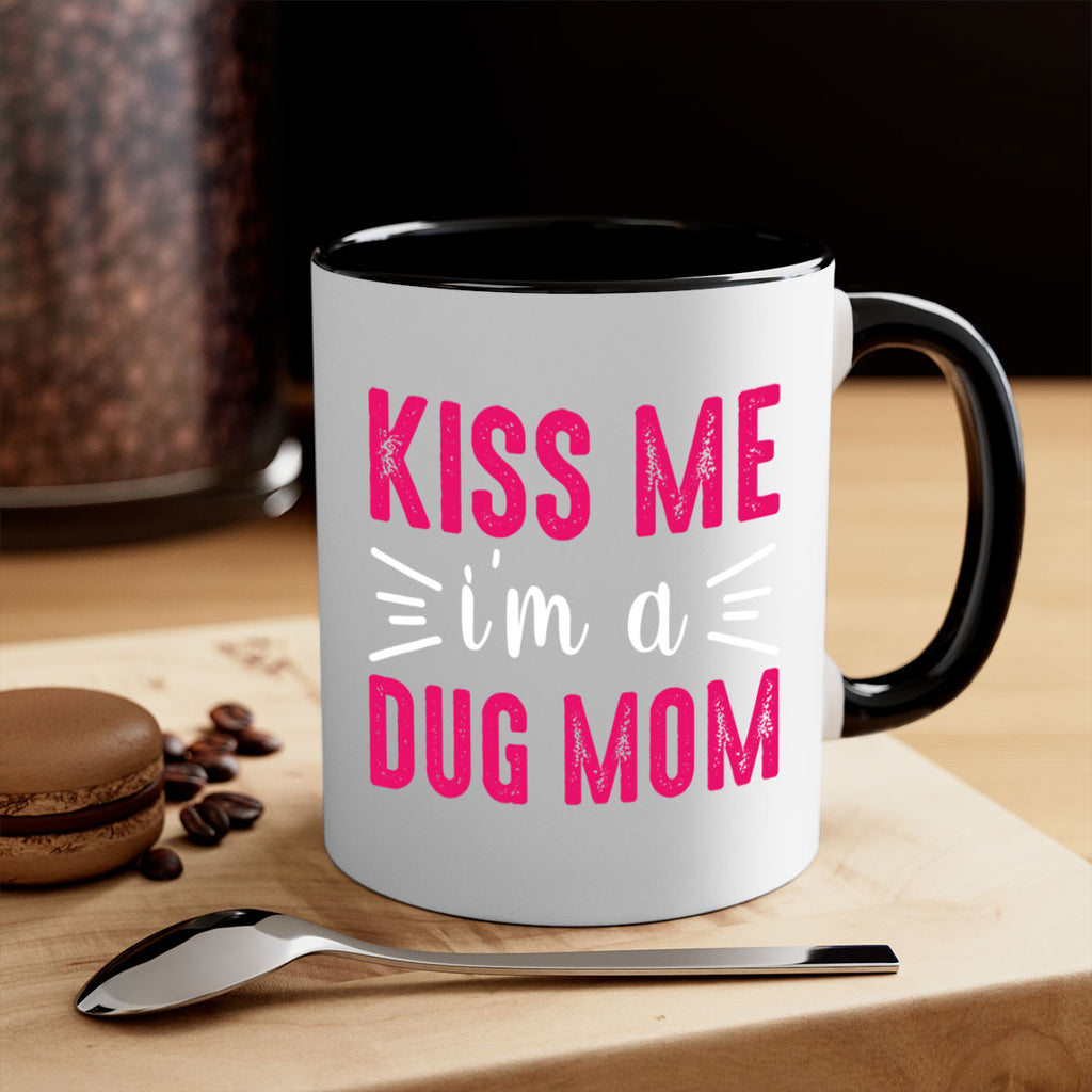 kiss me 138#- mom-Mug / Coffee Cup