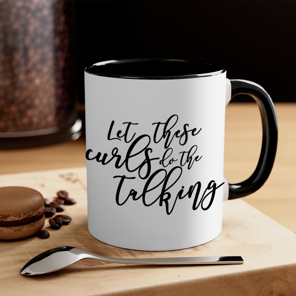 let these curls do the talking Style 26#- Black women - Girls-Mug / Coffee Cup