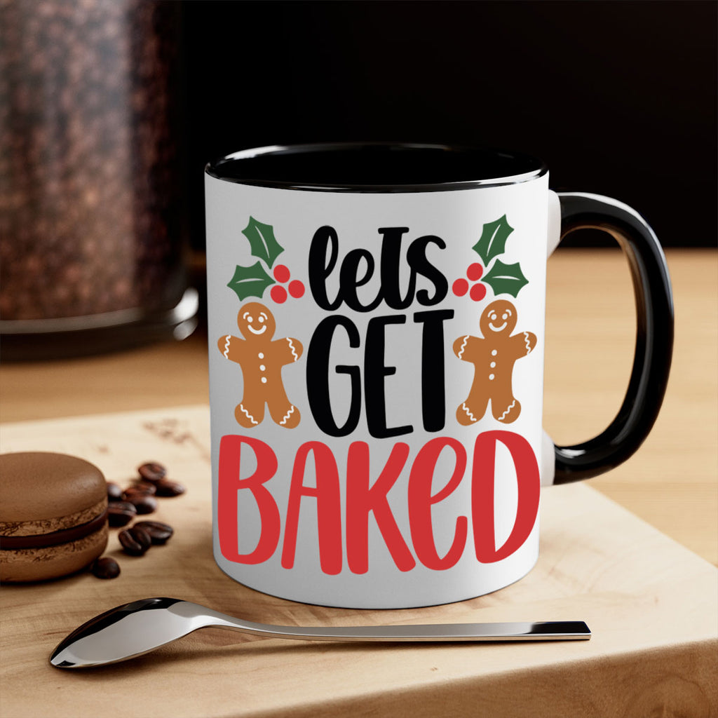 lets get baked 105#- christmas-Mug / Coffee Cup