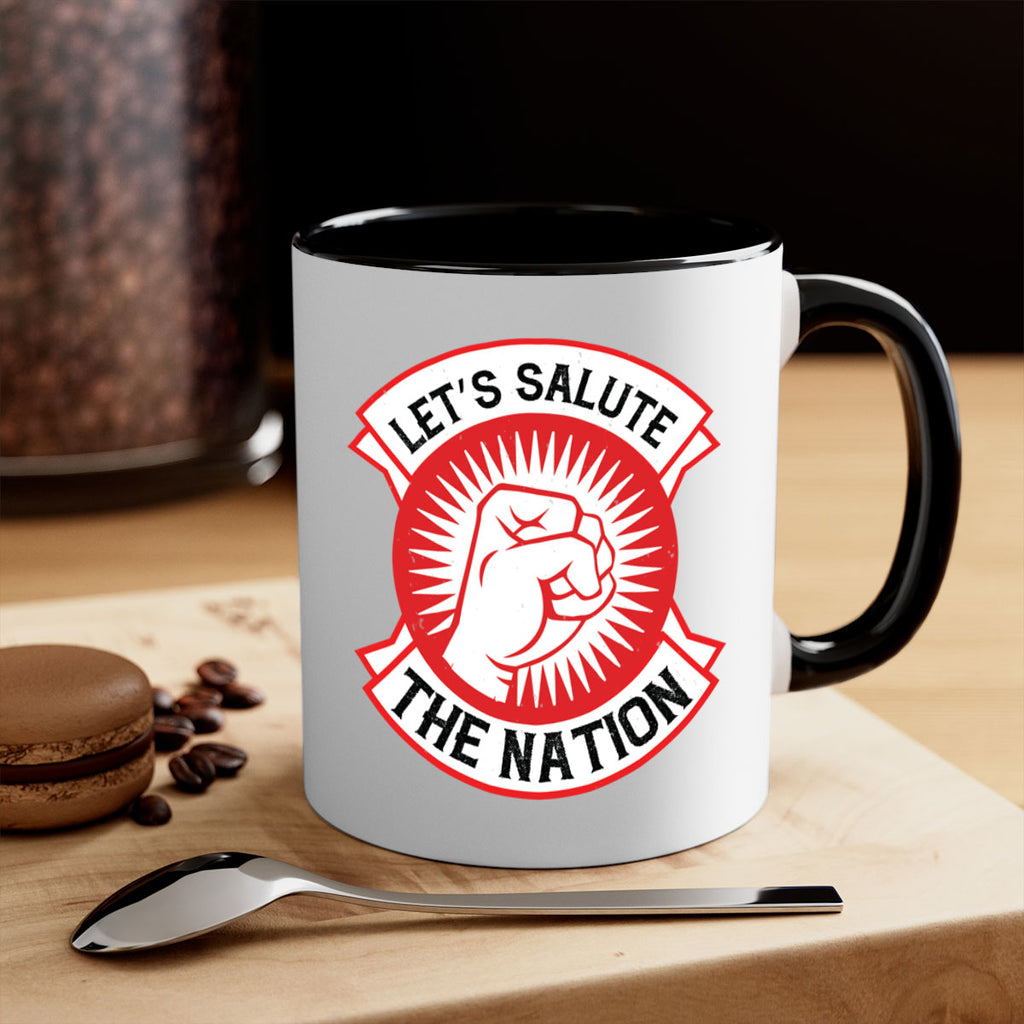 lets selut the nation Style 126#- 4th Of July-Mug / Coffee Cup