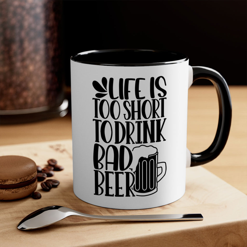 life is too short to drink 26#- beer-Mug / Coffee Cup