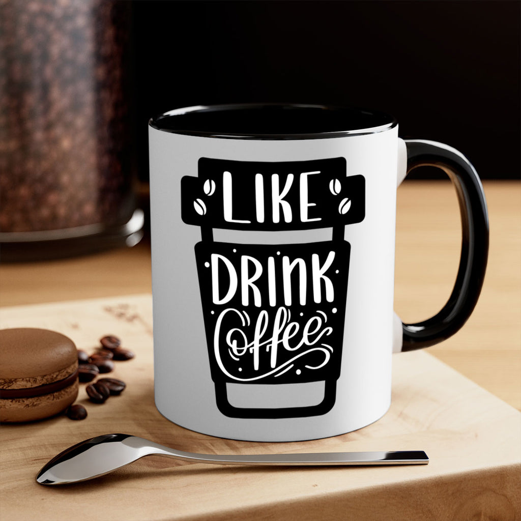 like drink coffee 72#- coffee-Mug / Coffee Cup