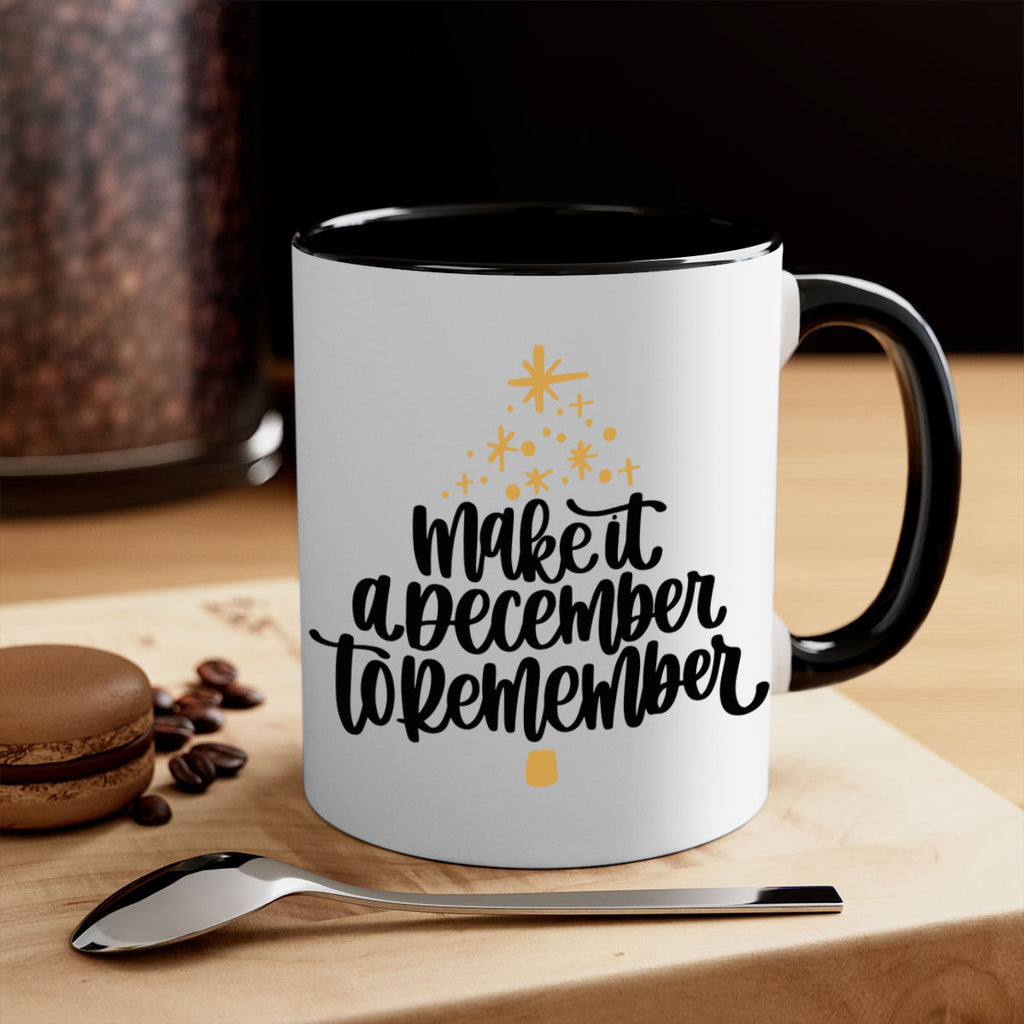 make it a december to remember gold 101#- christmas-Mug / Coffee Cup