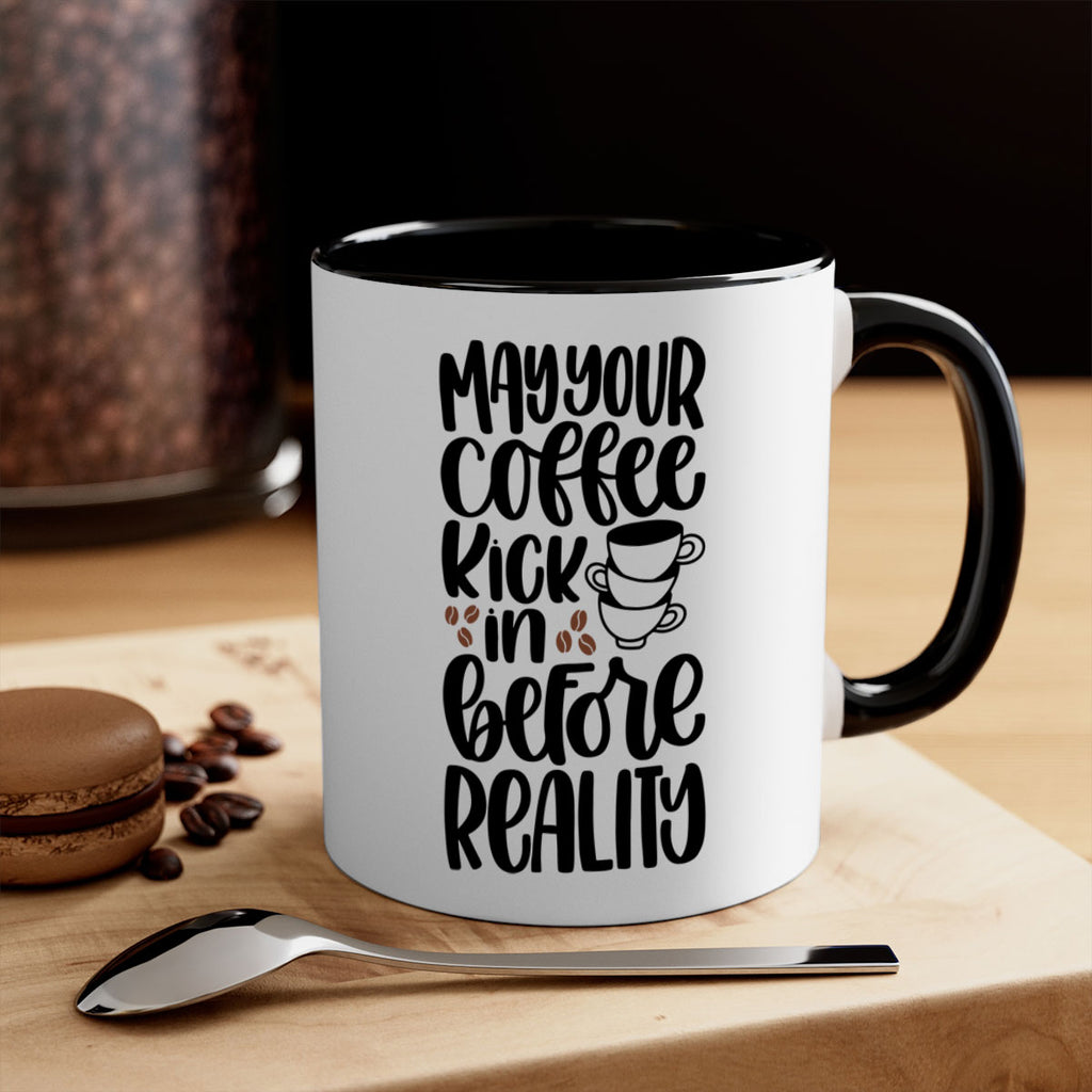 may your coffee kick in 65#- coffee-Mug / Coffee Cup