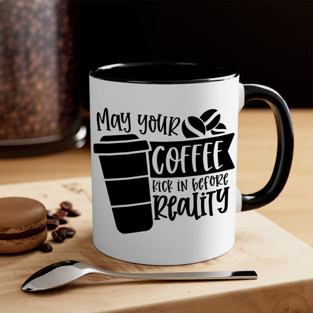 may your coffee kick in before reality 64#- coffee-Mug / Coffee Cup