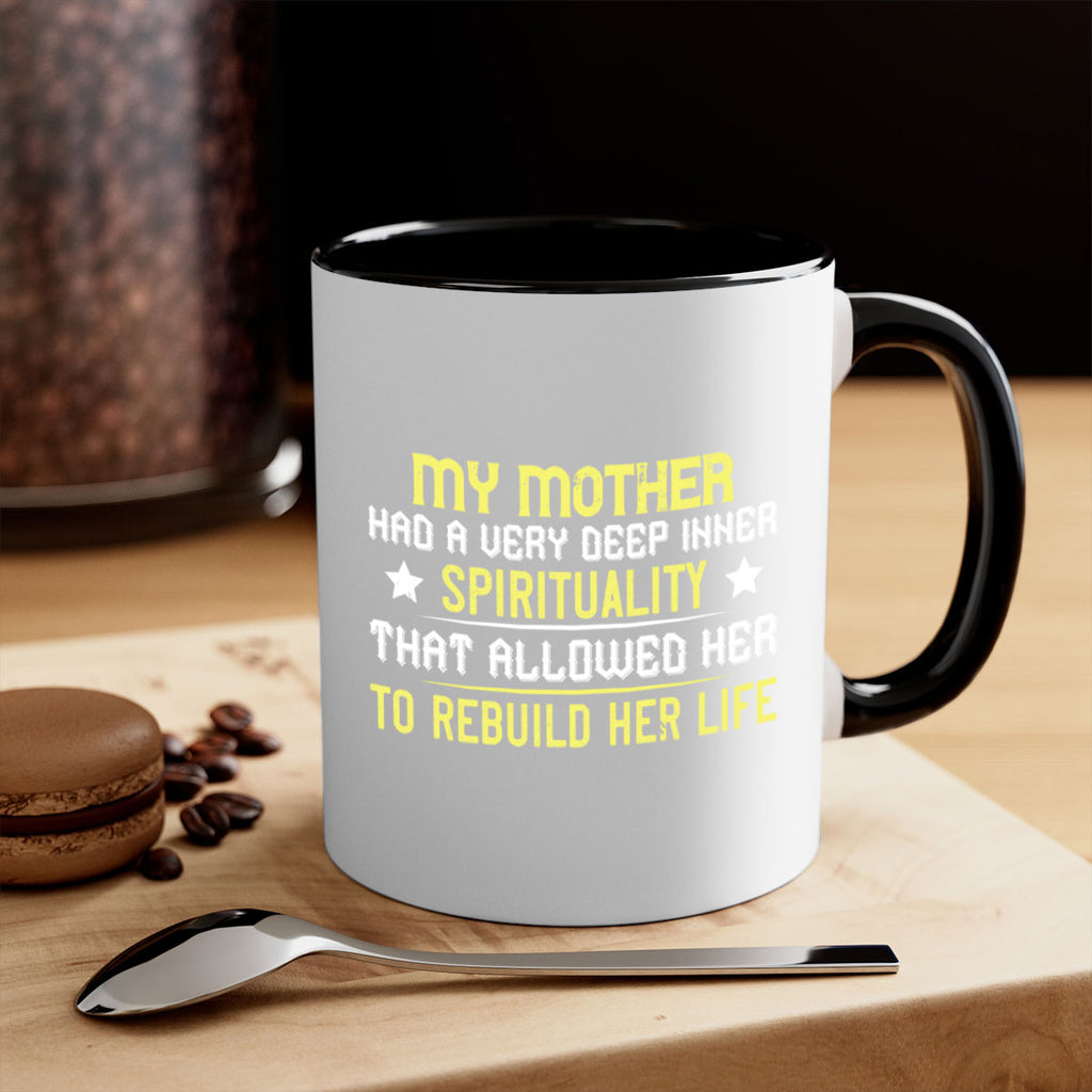 my mother … had a very deep inner 79#- mom-Mug / Coffee Cup