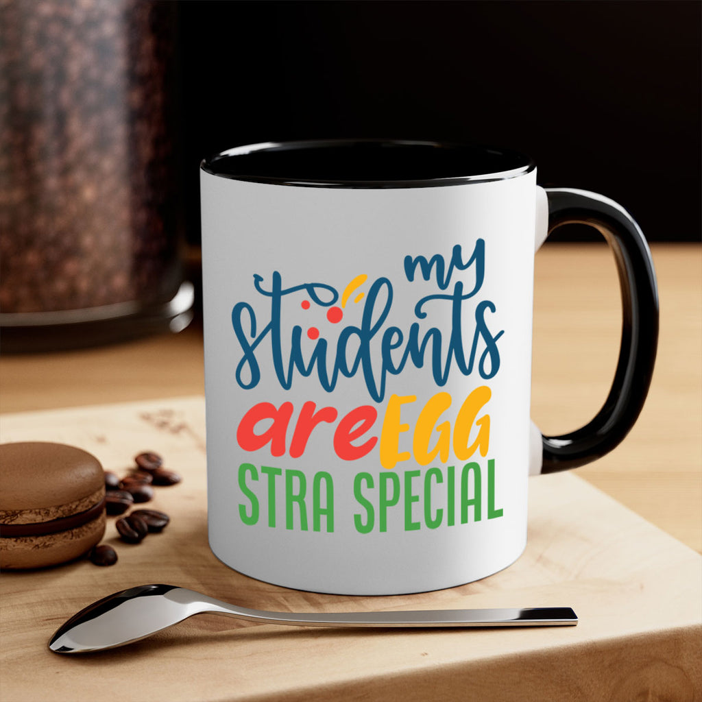 my students are egg strA special Style 171#- teacher-Mug / Coffee Cup