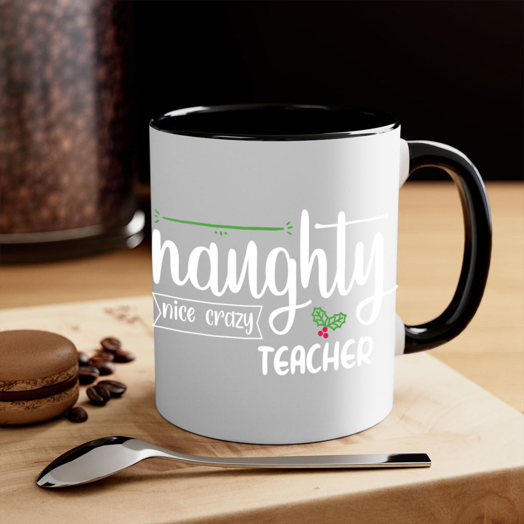 naughty nice crazy teacher style 533#- christmas-Mug / Coffee Cup