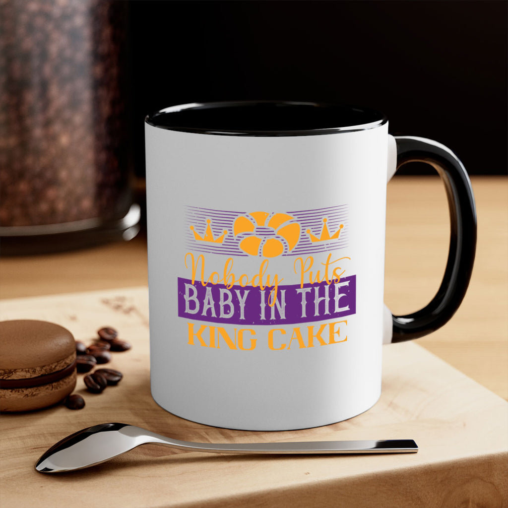 nobody puts baby in the king cake 41#- mardi gras-Mug / Coffee Cup