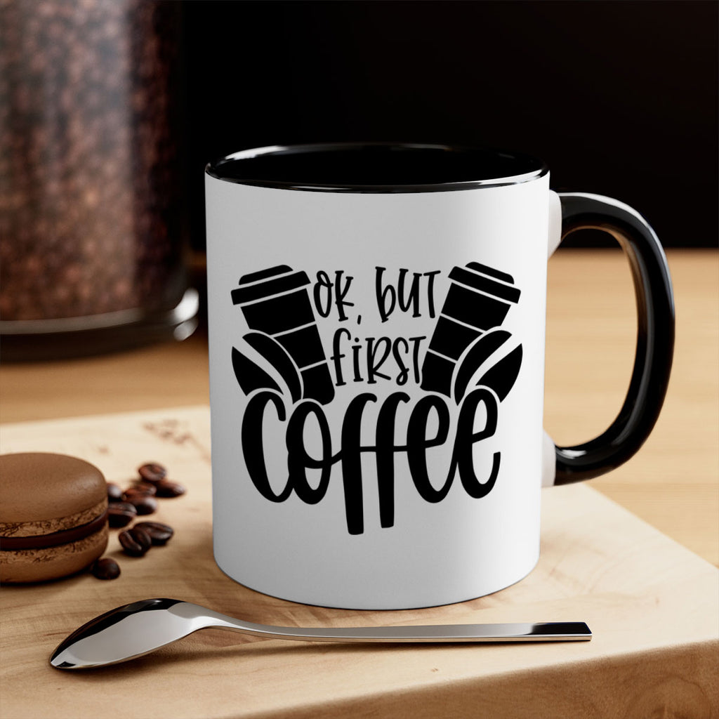 ok but first coffee 52#- coffee-Mug / Coffee Cup