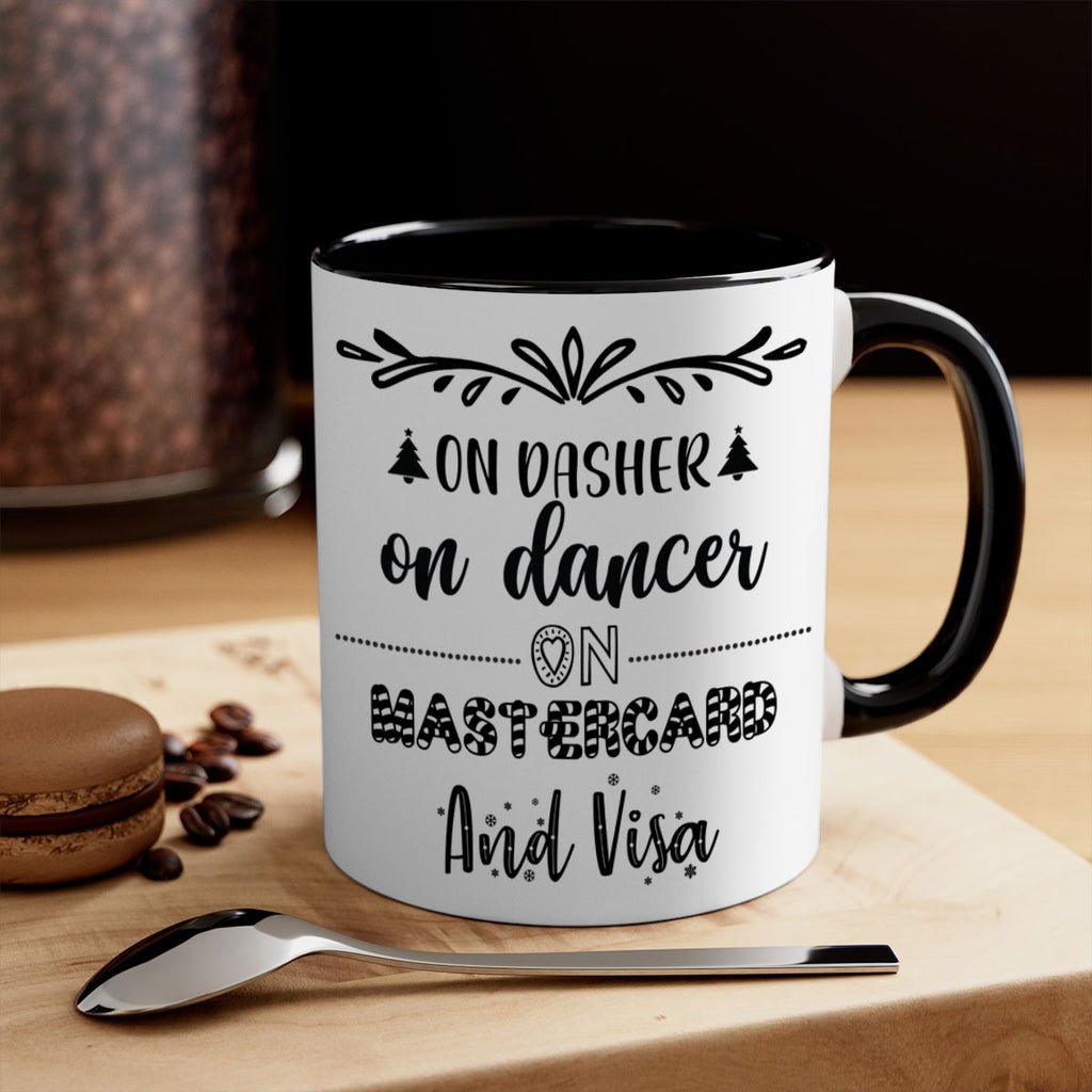 on dasher on dancer on mastercard and visa style 565#- christmas-Mug / Coffee Cup