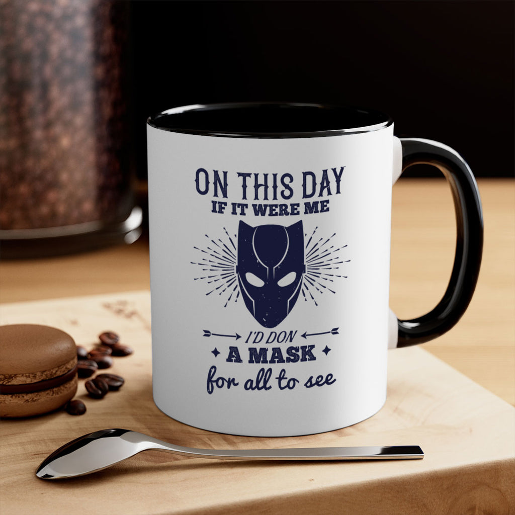 on this day if it were me 136#- halloween-Mug / Coffee Cup