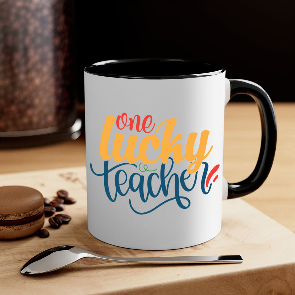 one lucky teacher Style 164#- teacher-Mug / Coffee Cup