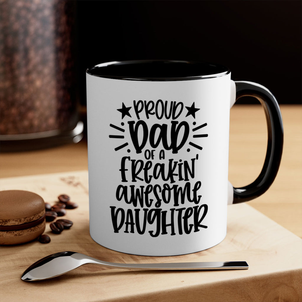 proud dad of a freakin awesome daughter 24#- fathers day-Mug / Coffee Cup