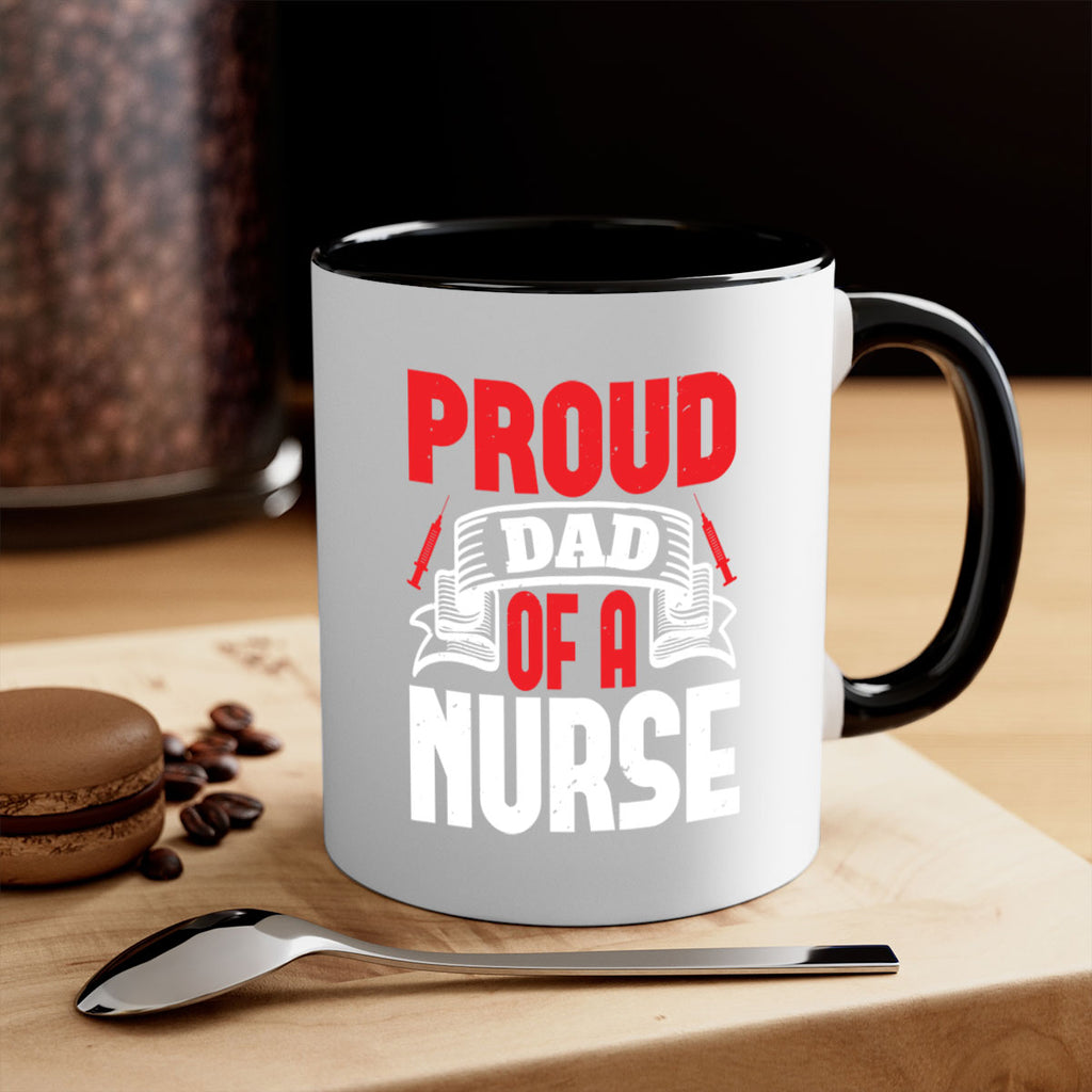 proud dad of a nurse Style 257#- nurse-Mug / Coffee Cup