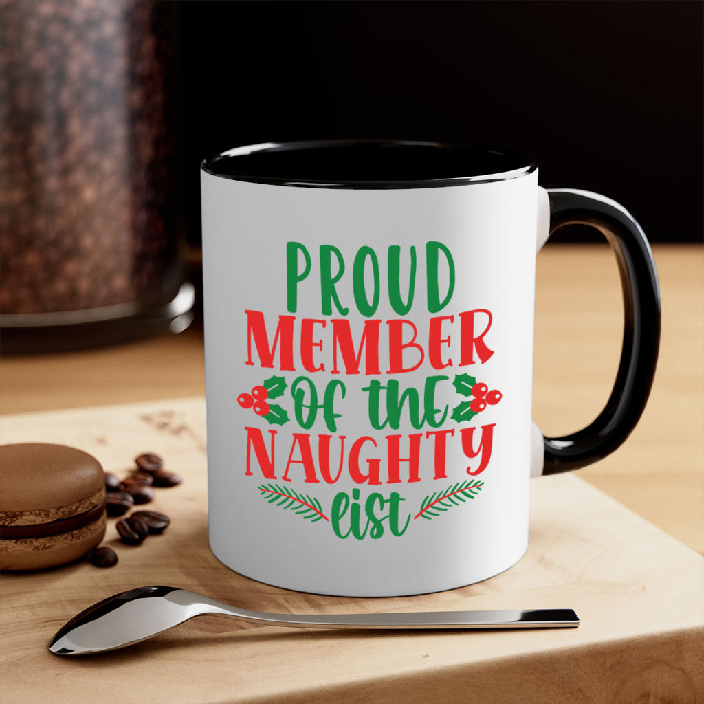 proud member of the naughty list style 591#- christmas-Mug / Coffee Cup