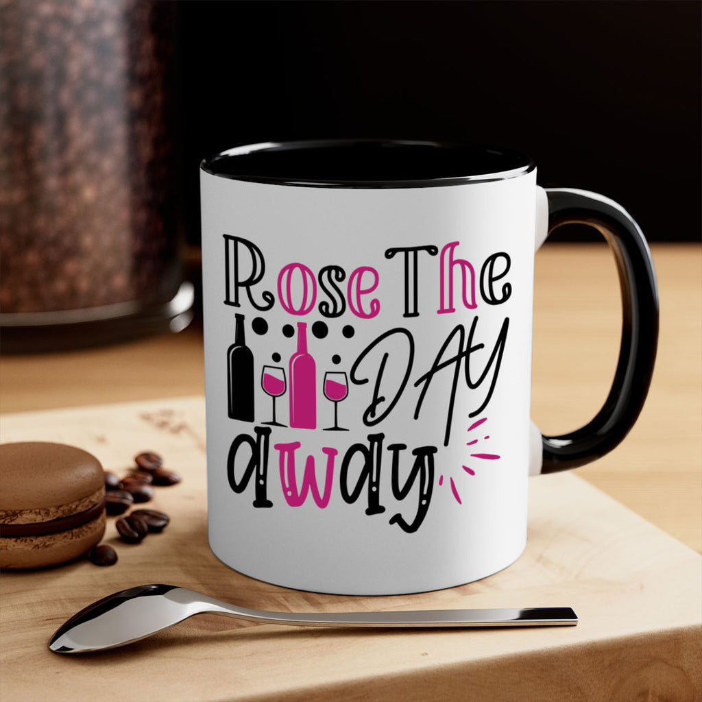 rose the day away 173#- wine-Mug / Coffee Cup