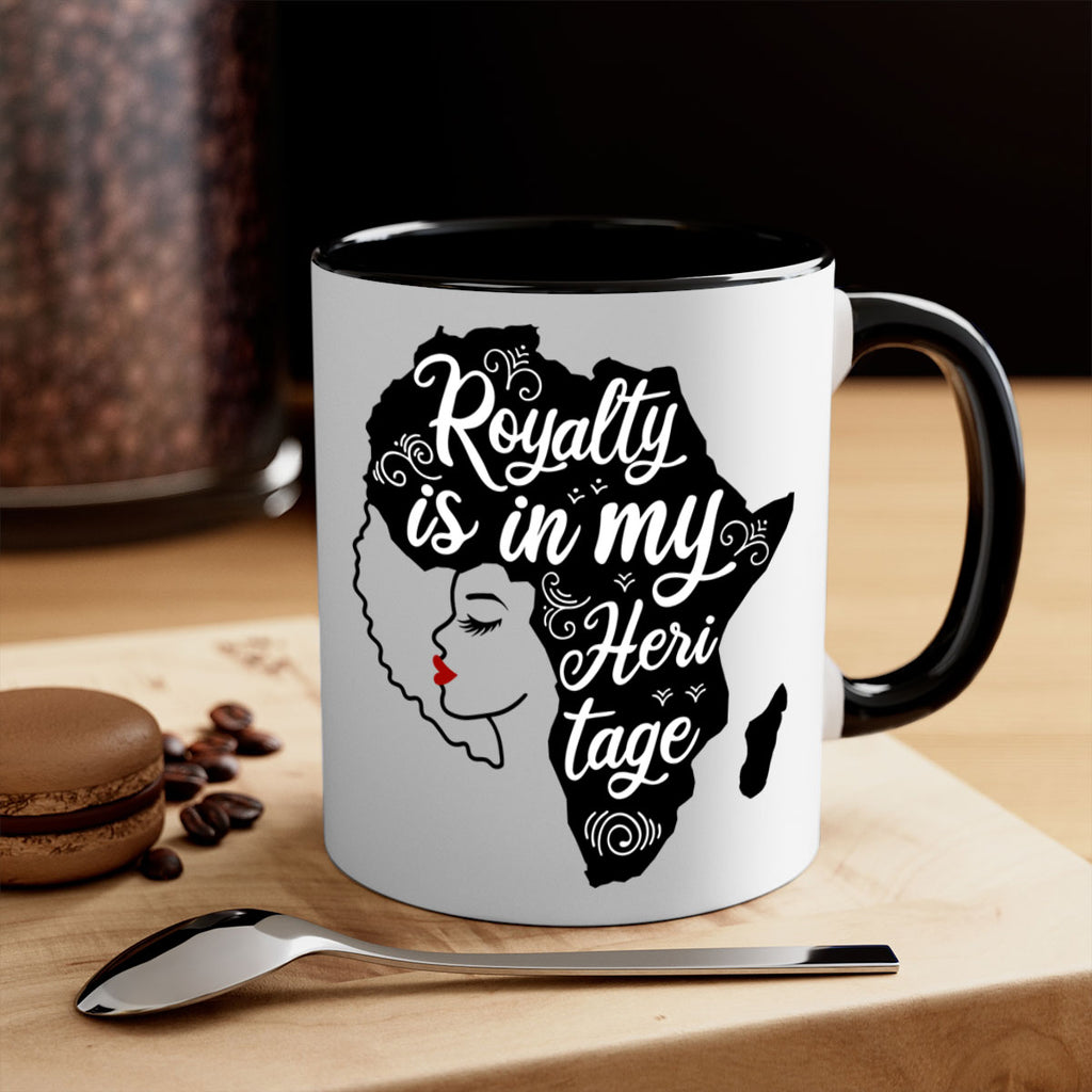 royalty is in my Hertitage Style 9#- Black women - Girls-Mug / Coffee Cup