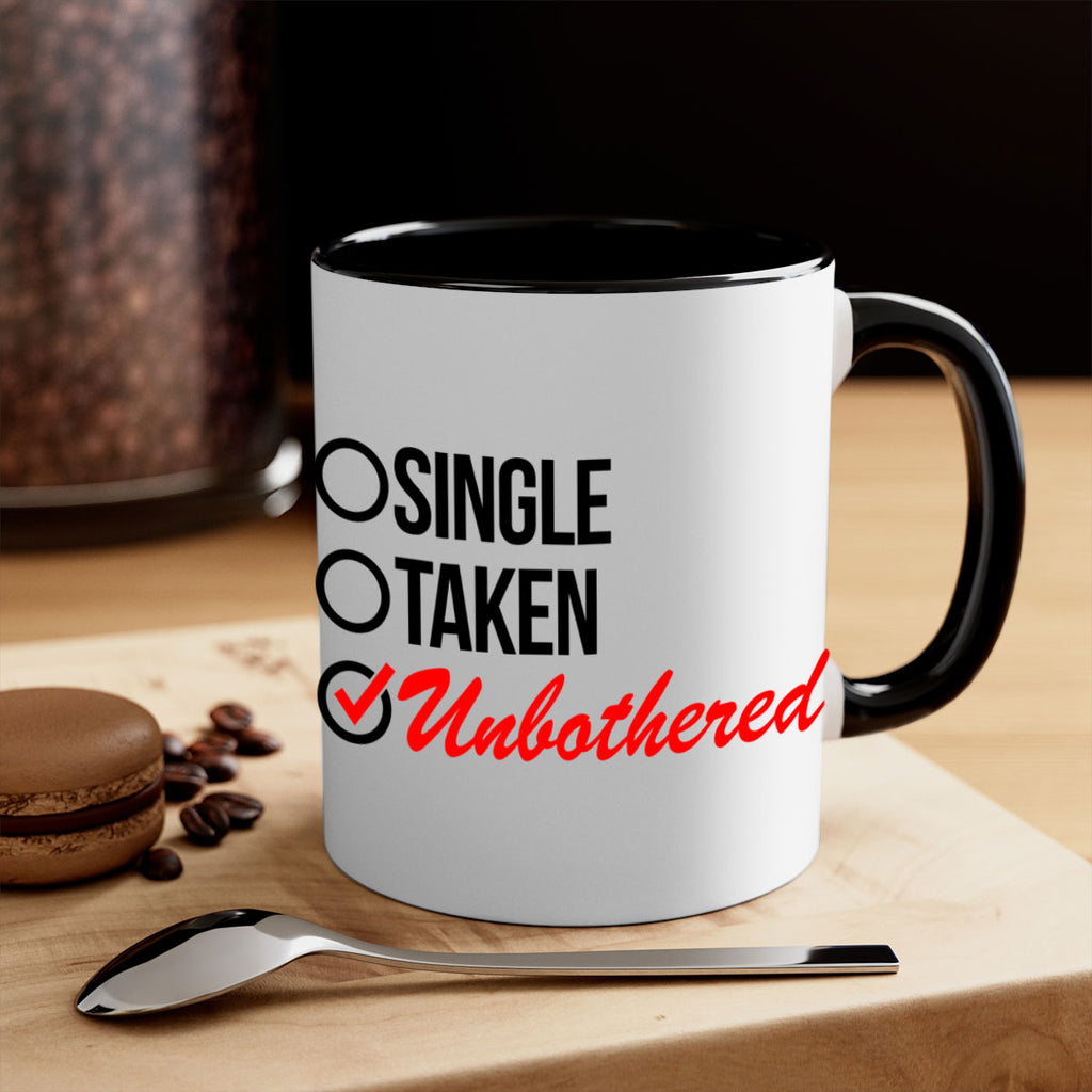 single taken unbothered 35#- black words - phrases-Mug / Coffee Cup