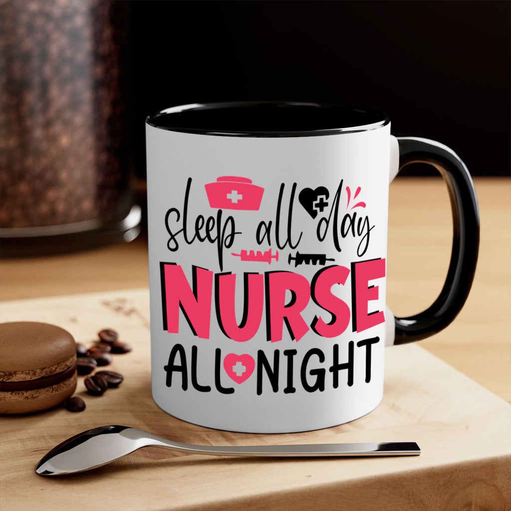 sleep all day nurse all night Style Style 35#- nurse-Mug / Coffee Cup