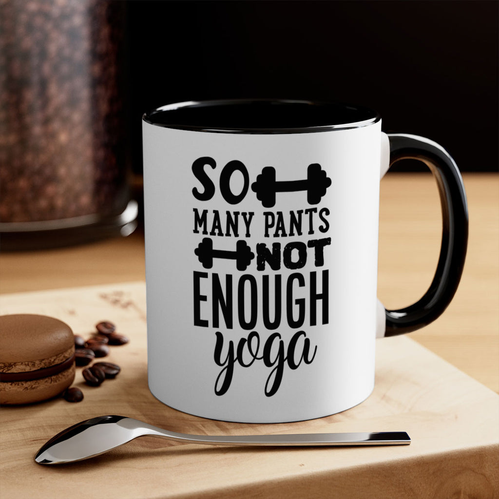 so many pants not enough yoga 20#- gym-Mug / Coffee Cup