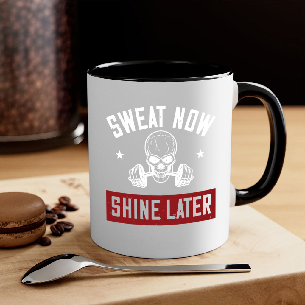 sweat now shine later 68#- gym-Mug / Coffee Cup