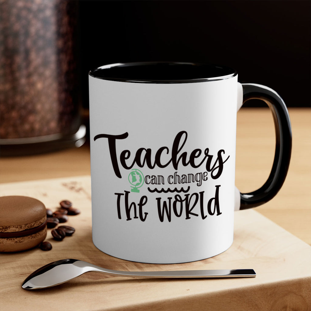 teachers can change the world Style 198#- teacher-Mug / Coffee Cup