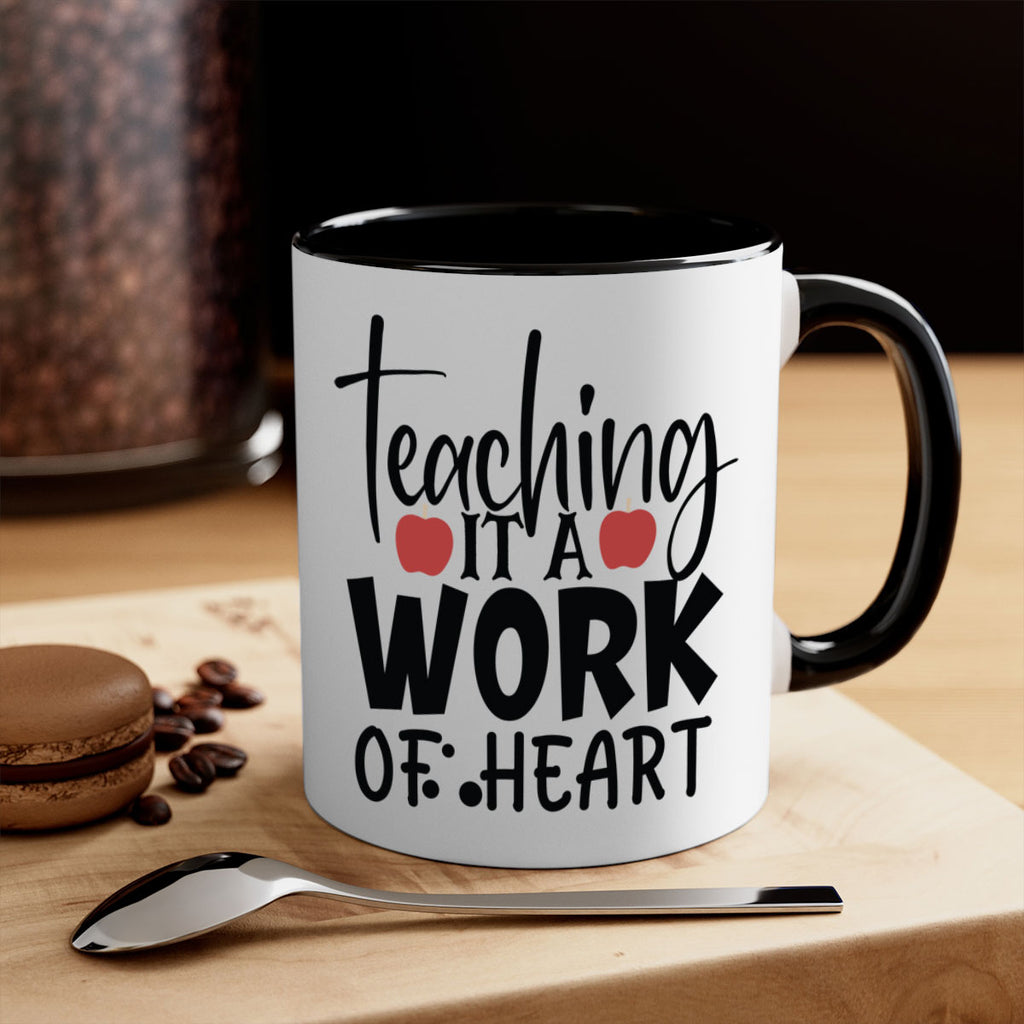 teaching it a work of heart Style 124#- teacher-Mug / Coffee Cup