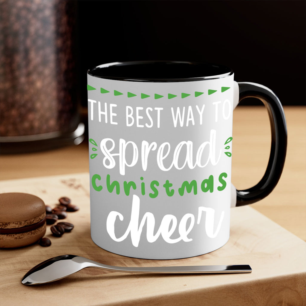 the best way to spread christmas cheer style 1194#- christmas-Mug / Coffee Cup