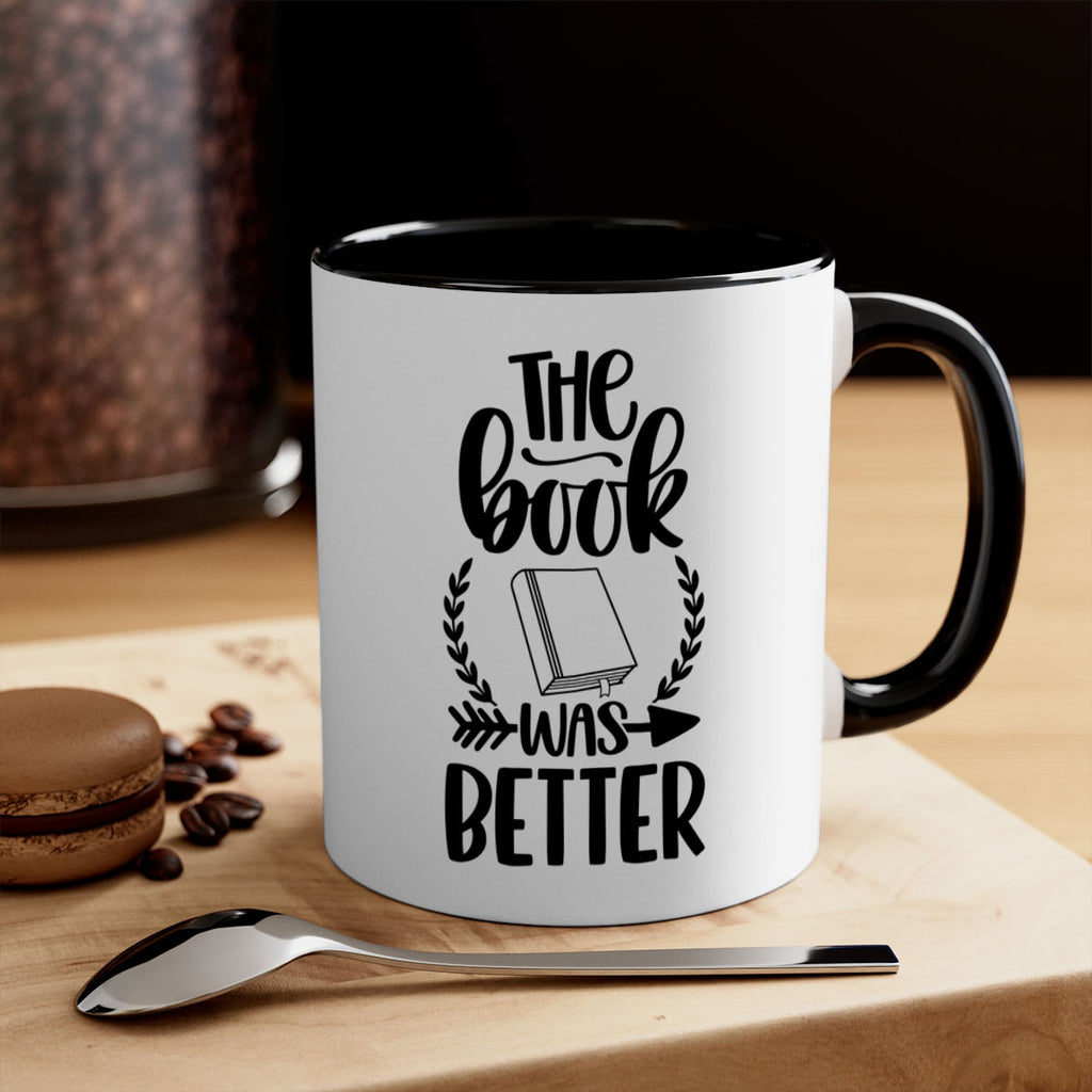 the book was better 26#- Reading - Books-Mug / Coffee Cup