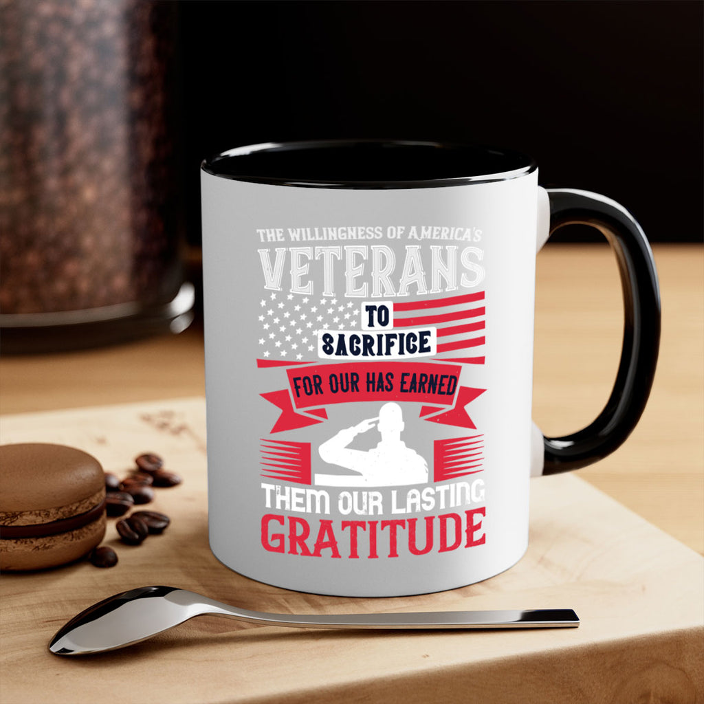the willingness of americas veterans to sacrifice for our has earned them our lasting gratitude 22#- veterns day-Mug / Coffee Cup