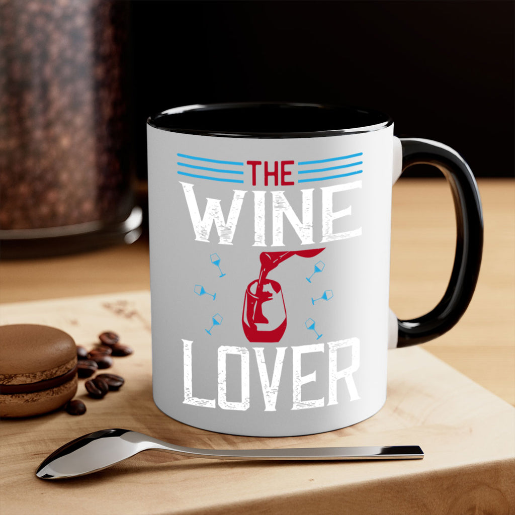 the wine lover 119#- wine-Mug / Coffee Cup