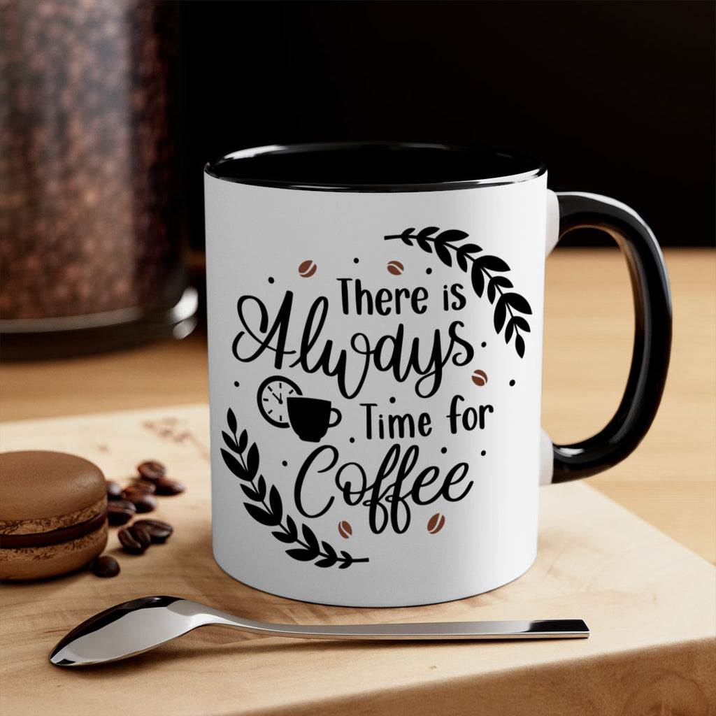 there is always time 21#- coffee-Mug / Coffee Cup