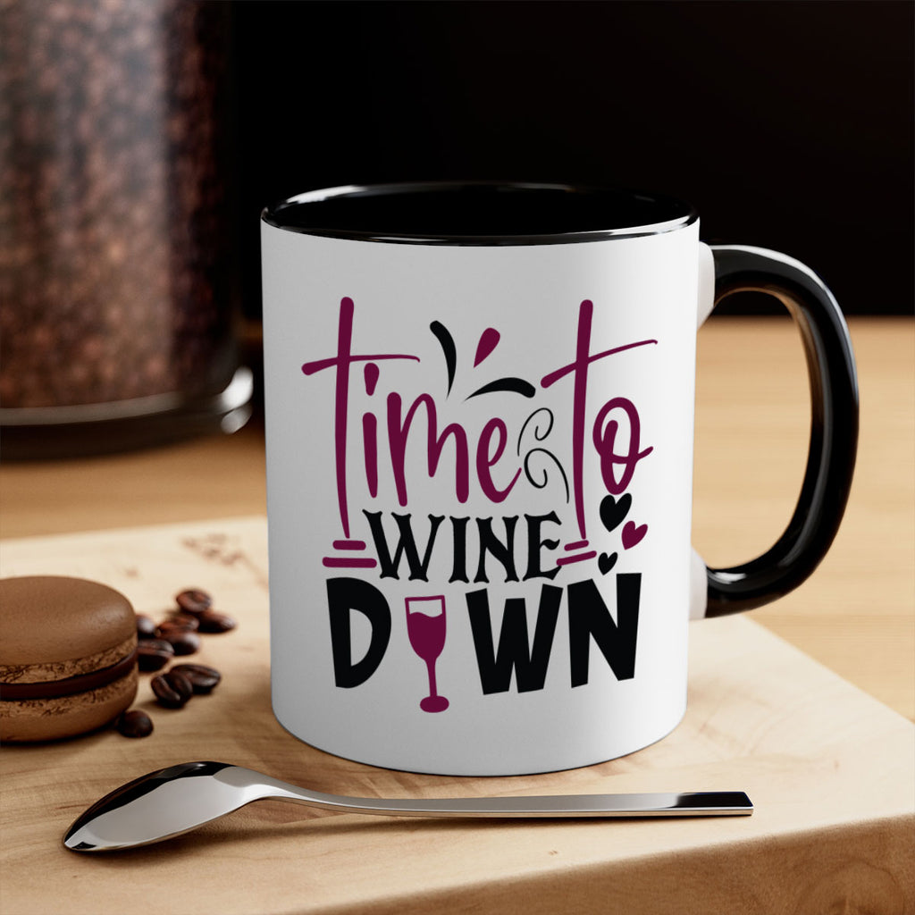 time to wine down 149#- wine-Mug / Coffee Cup