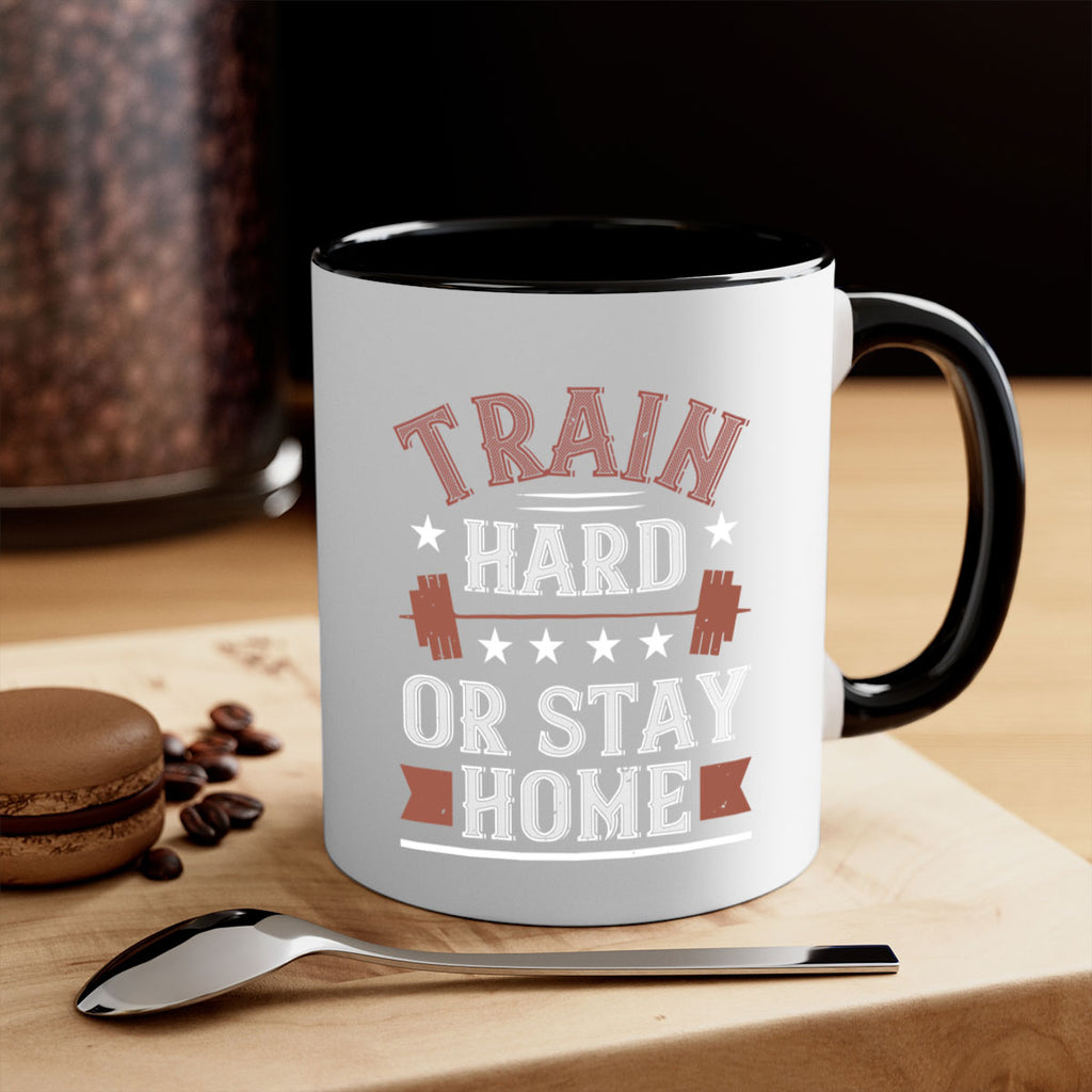 train hard or stay home 62#- gym-Mug / Coffee Cup