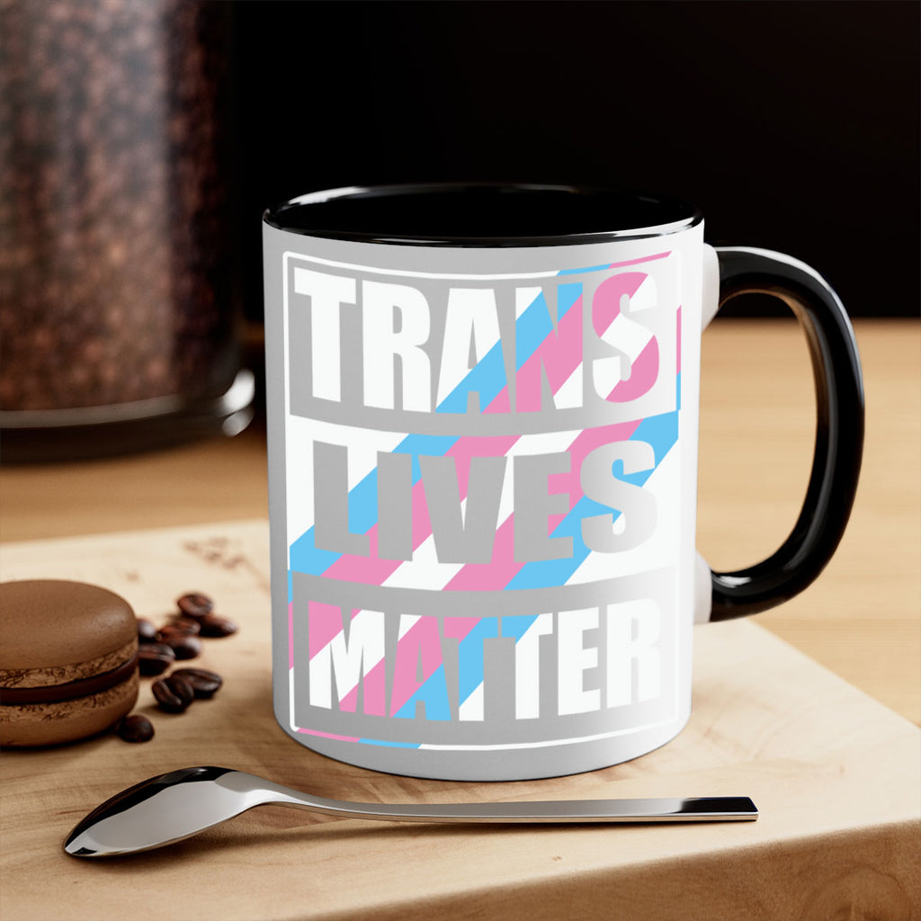 trans lives matter lgbt 11#- lgbt-Mug / Coffee Cup