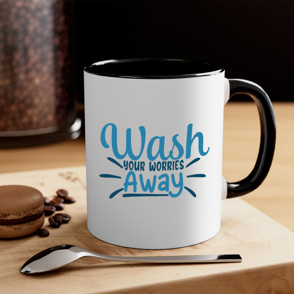 wash your worries away 51#- bathroom-Mug / Coffee Cup