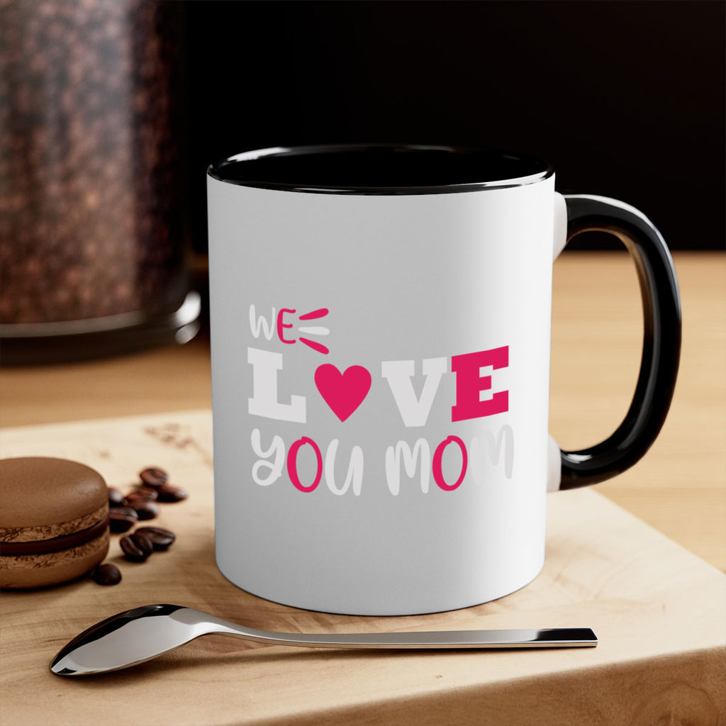 we love you mom 25#- mom-Mug / Coffee Cup