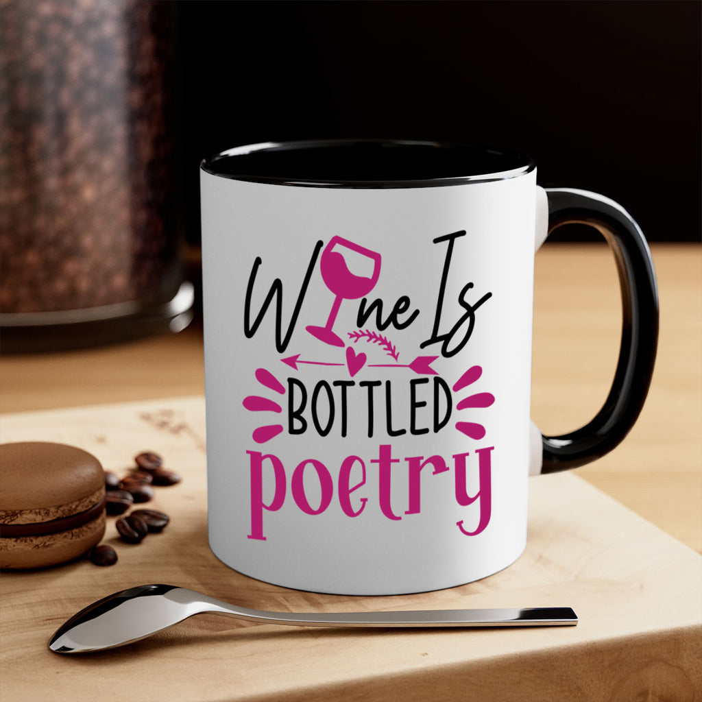 wine is bottled poetry 144#- wine-Mug / Coffee Cup