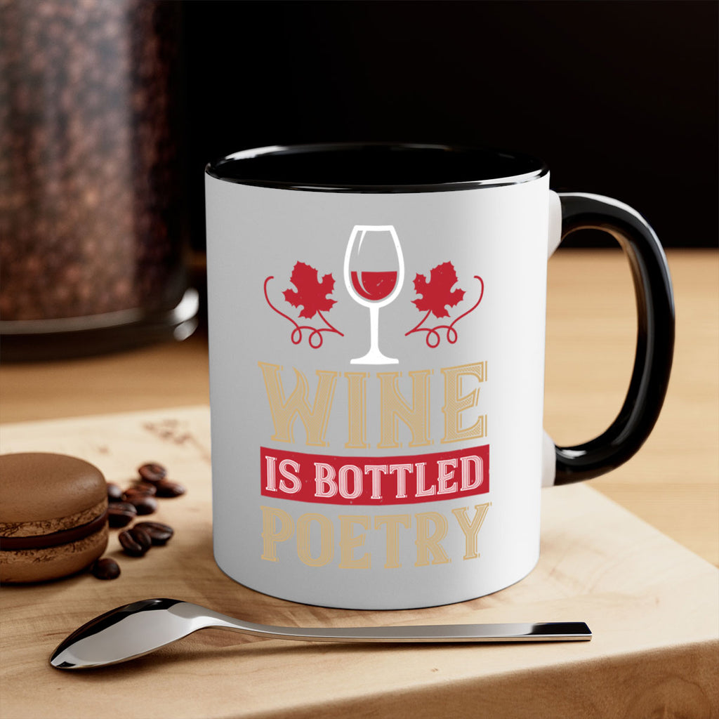 wine is bottled poetry 5#- wine-Mug / Coffee Cup