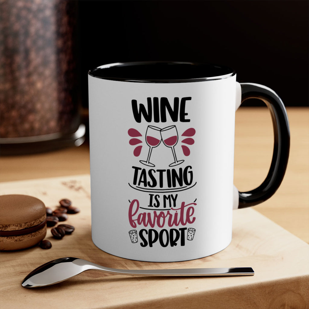 wine tasting is my favorite 17#- wine-Mug / Coffee Cup