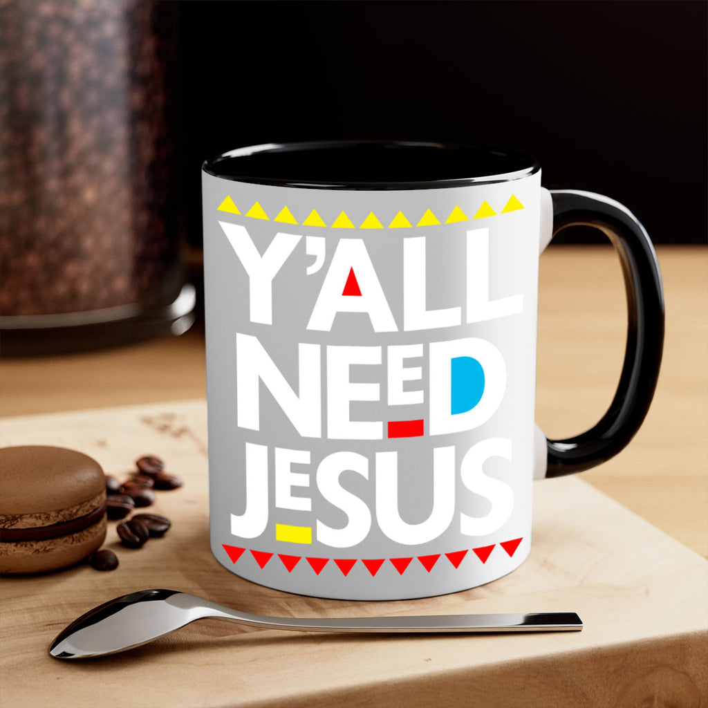yall need jesus 4#- black words - phrases-Mug / Coffee Cup
