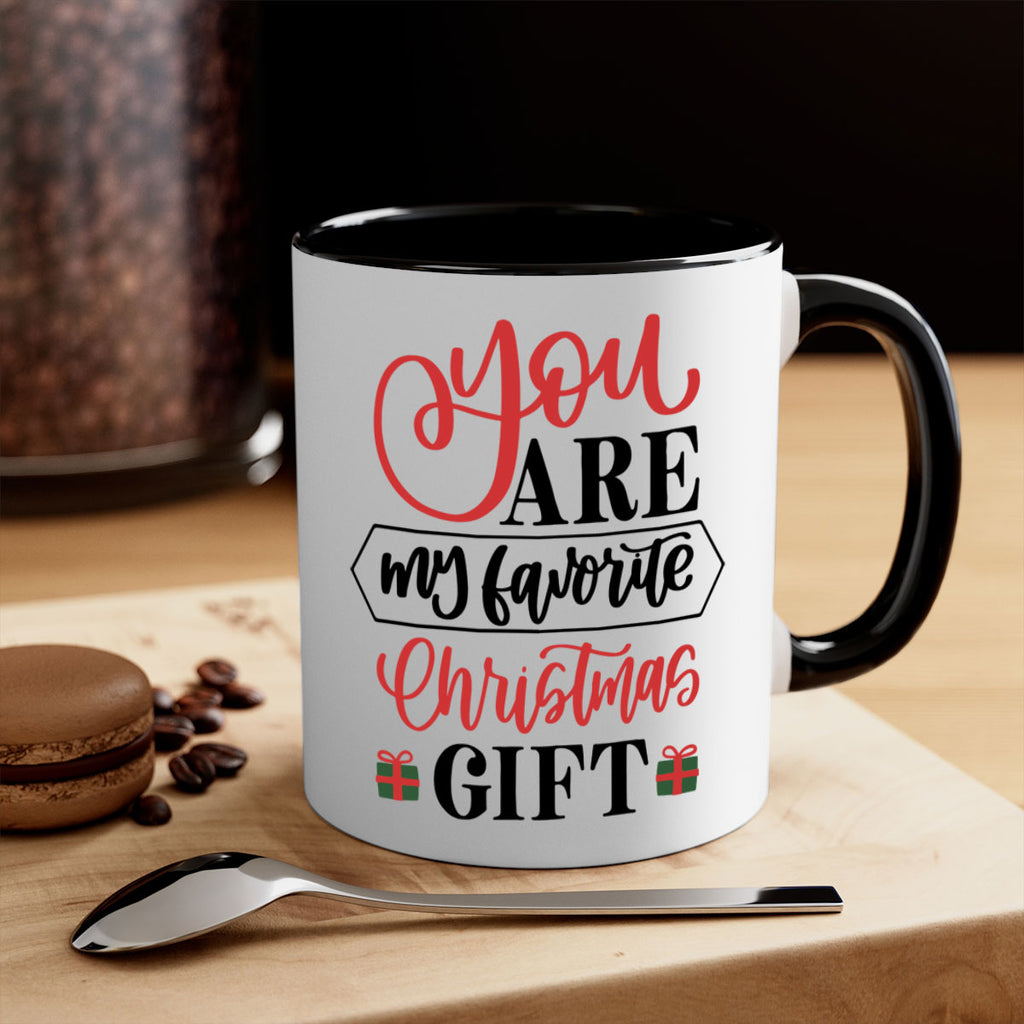 you are my favorite christmas gift 25#- christmas-Mug / Coffee Cup