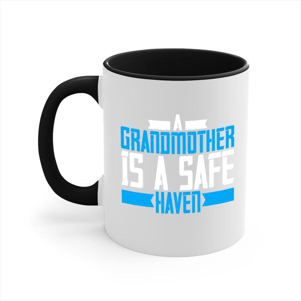 A Grandmother is a safe haven 42#- grandma-Mug / Coffee Cup