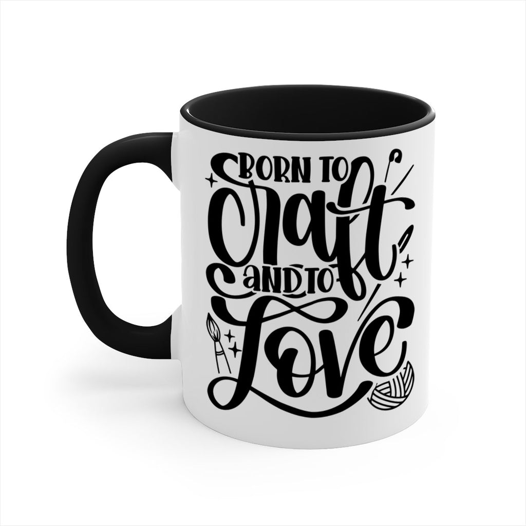 Born To Craft And To Love 46#- crafting-Mug / Coffee Cup