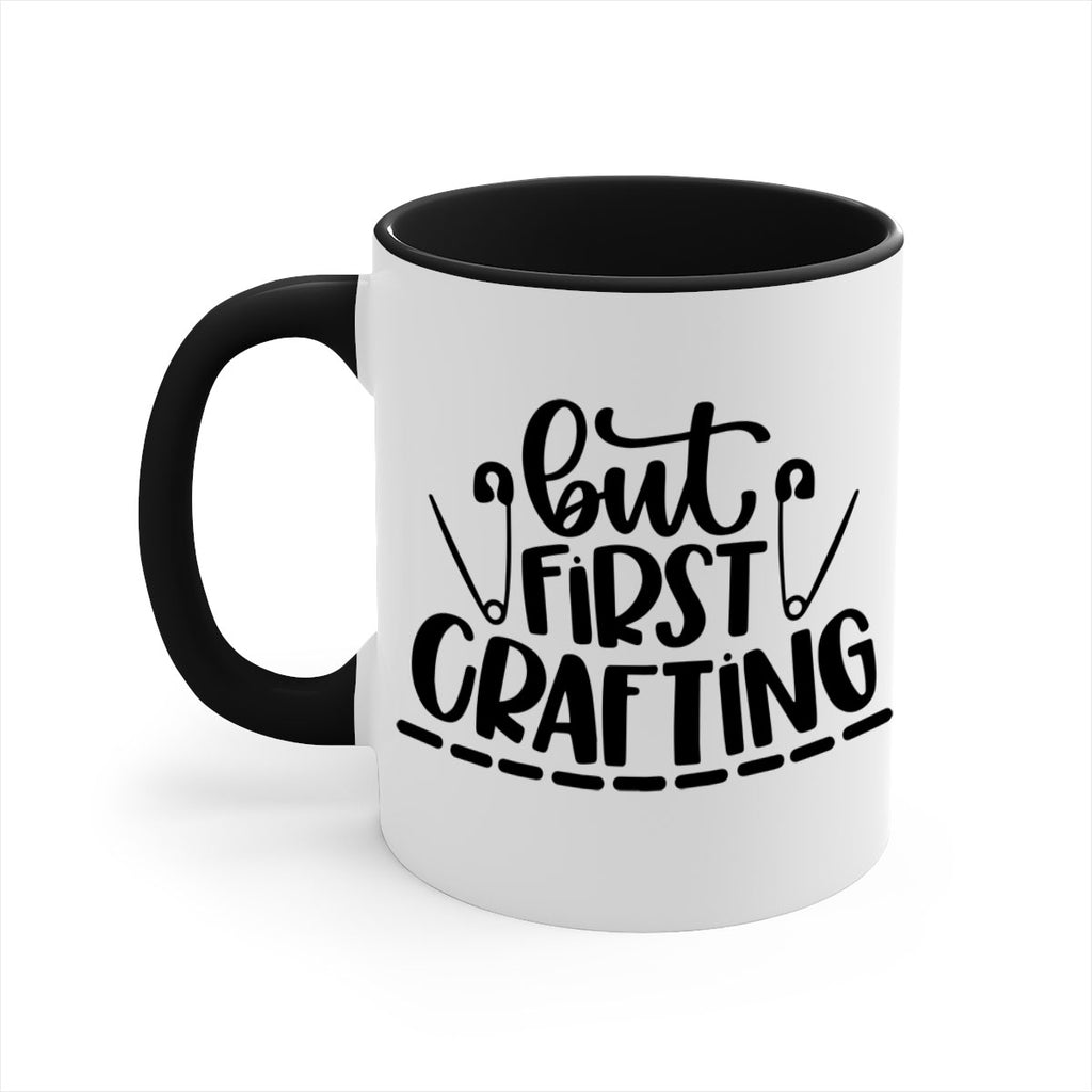 But First Crafting 45#- crafting-Mug / Coffee Cup